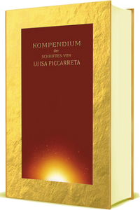 Compendium of the writings of Luisa Piccarreta - hardback - hard cover