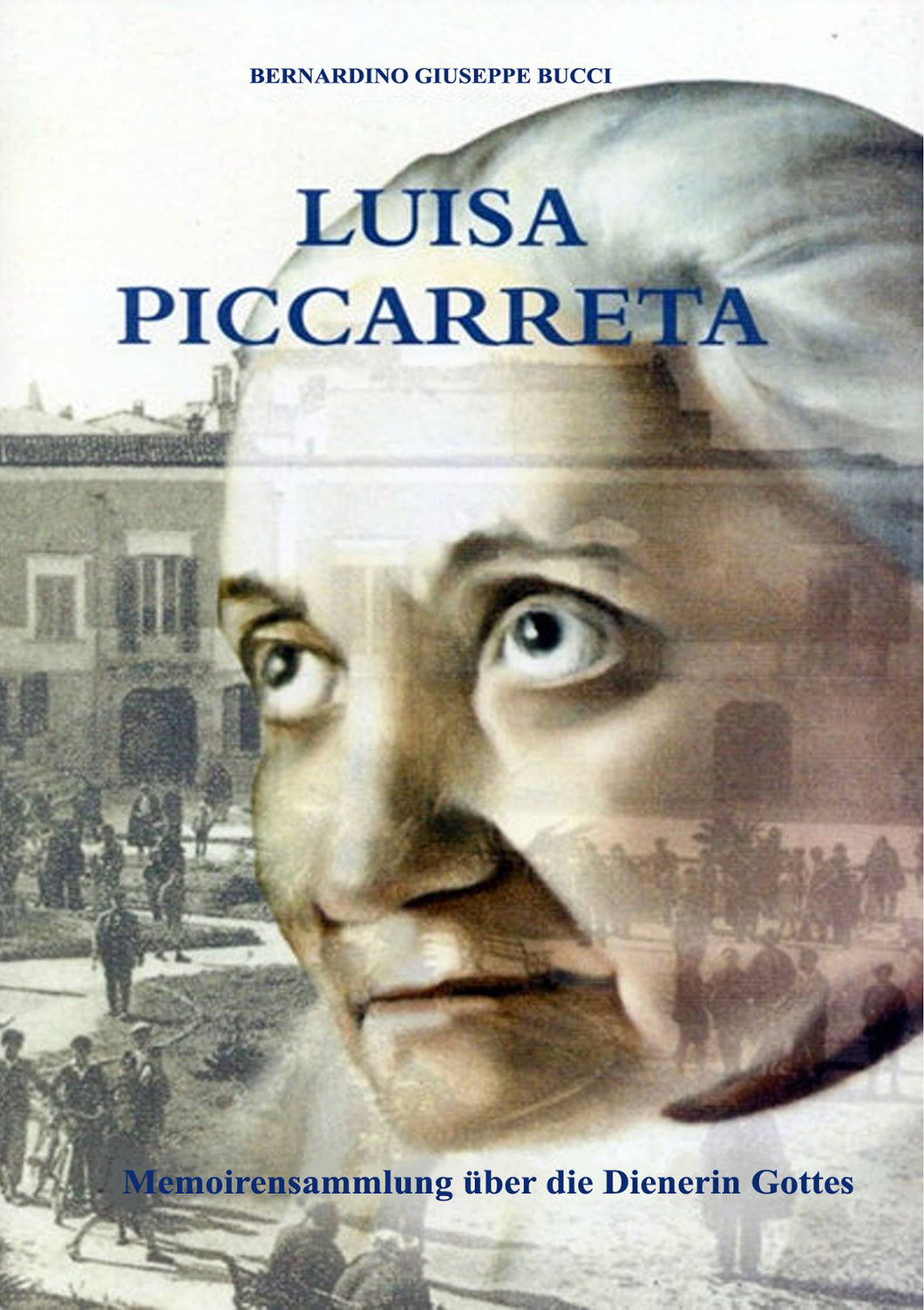 Biografía Luisa Piccarreta - colección de memorias