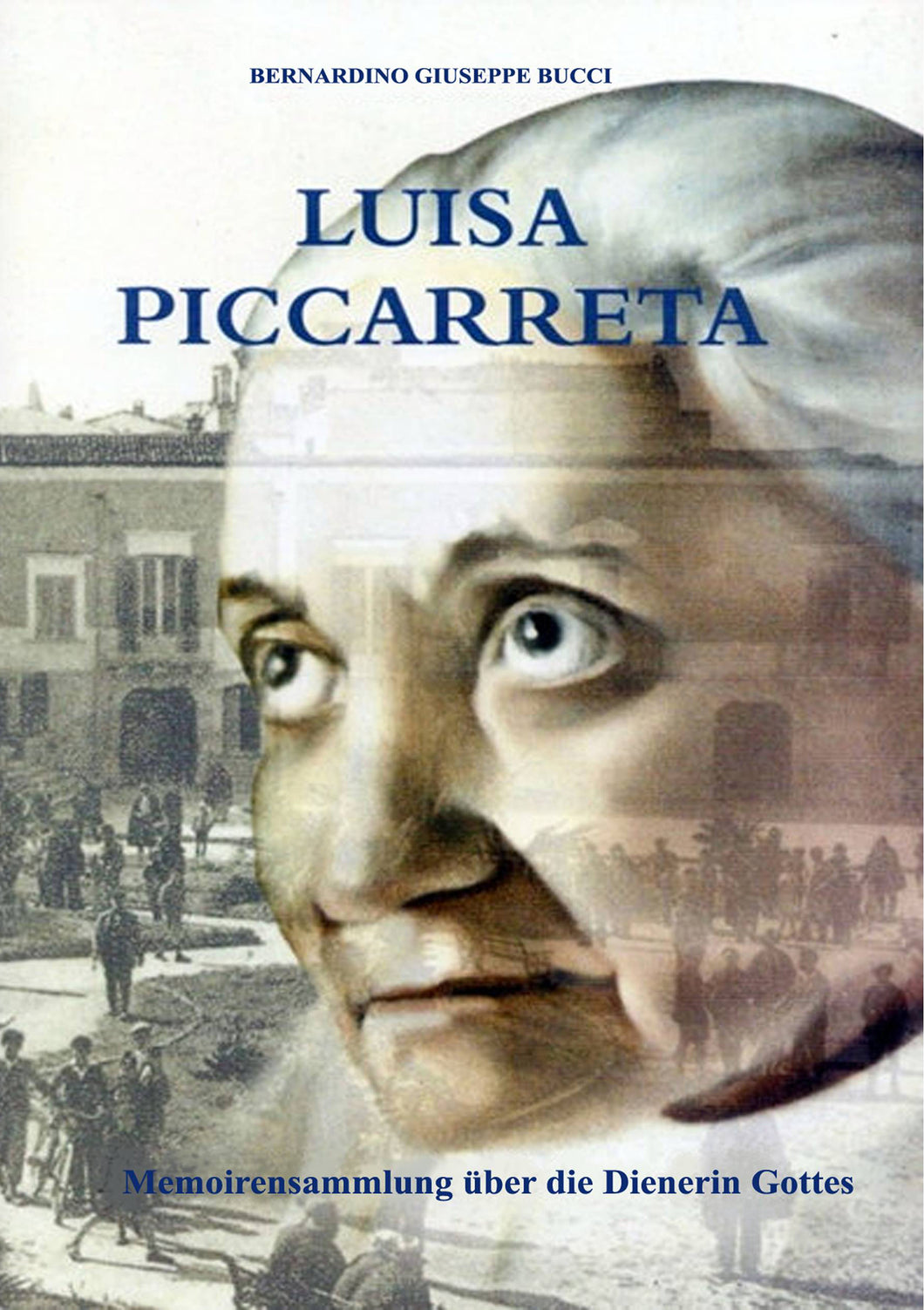 Biography Luisa Piccarreta - memoir collection