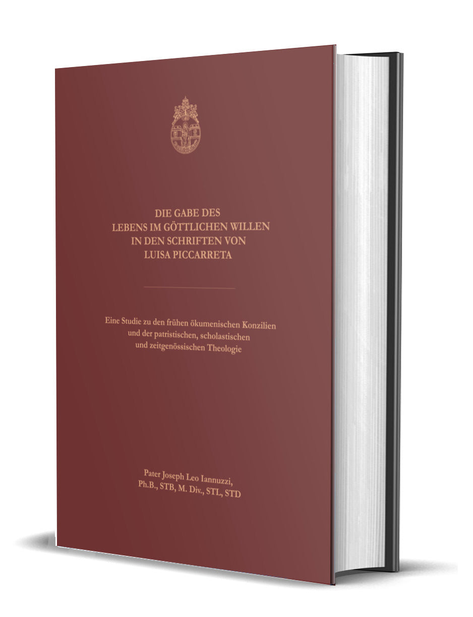 Doctoral thesis: The gift of life in the divine will; P.Dr. Joseph Iannuzzi