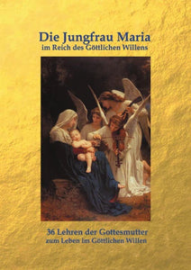 The Virgin Mary in the Realm of the Divine Will - Hard Cover